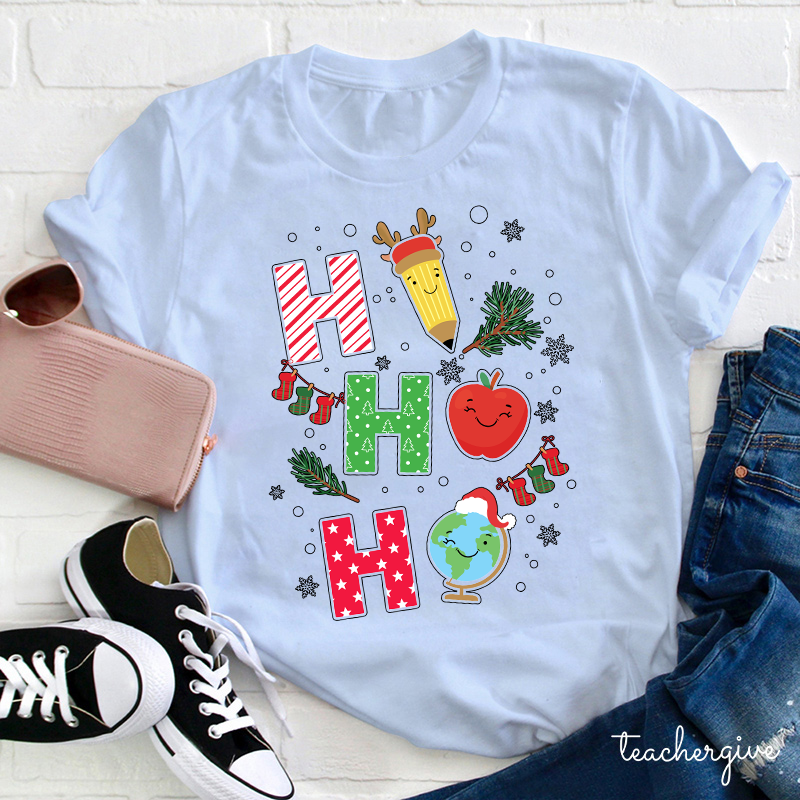 Ho Ho Ho Apple Pen Have A Good Time Too Teacher T-Shirt