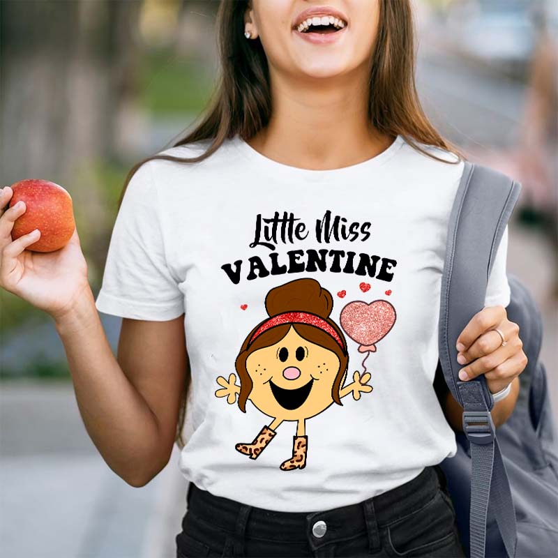 Little Miss Valentine Teacher T-Shirt
