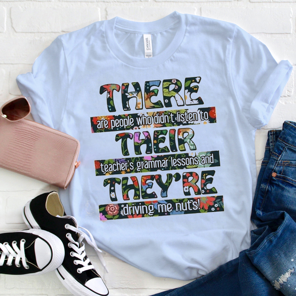 There Their They're Grammer T-Shirt