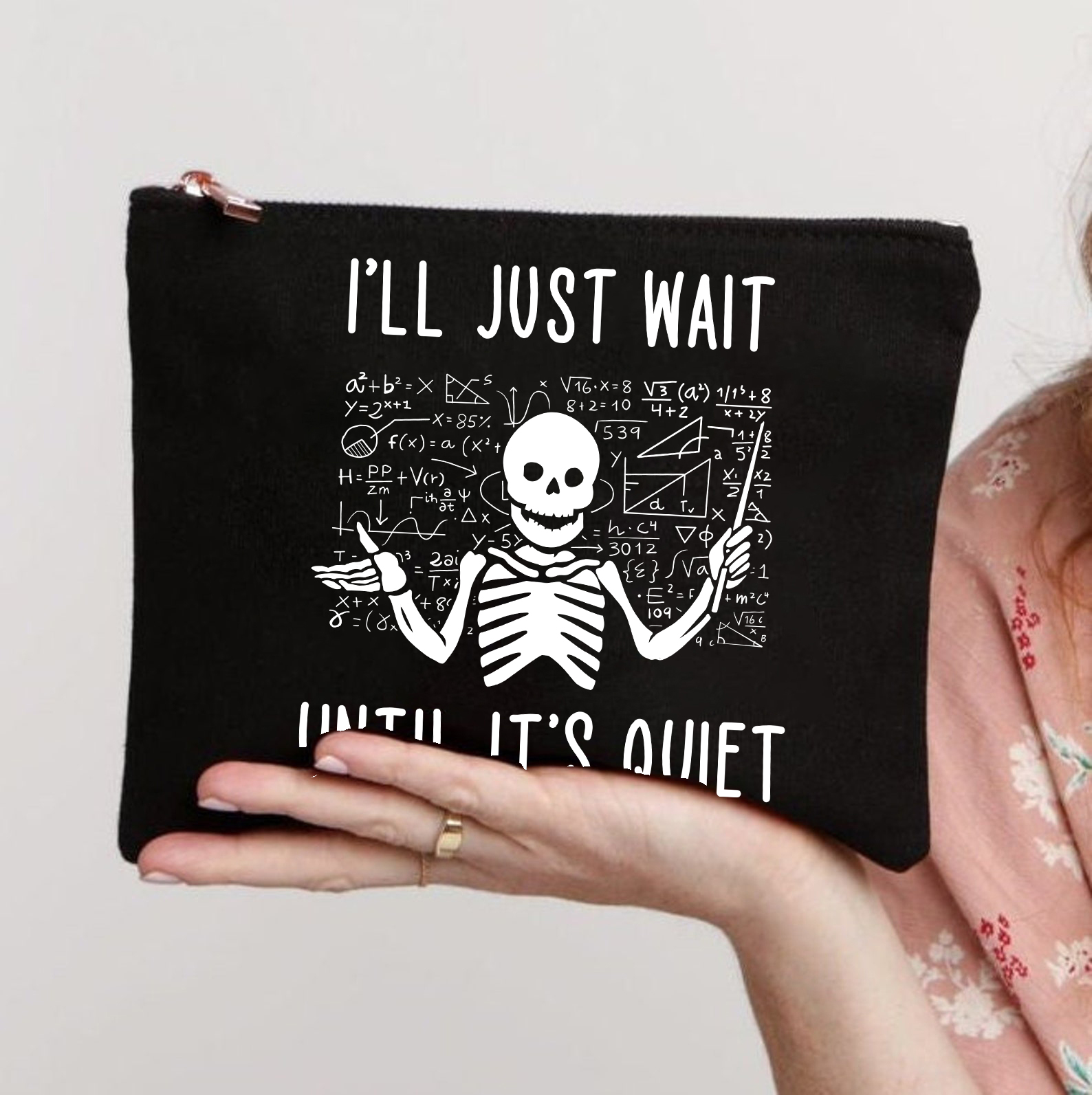 Ich werde einfach warten, bis es ruhig ist, Totenkopf Lehrer Schminktasche