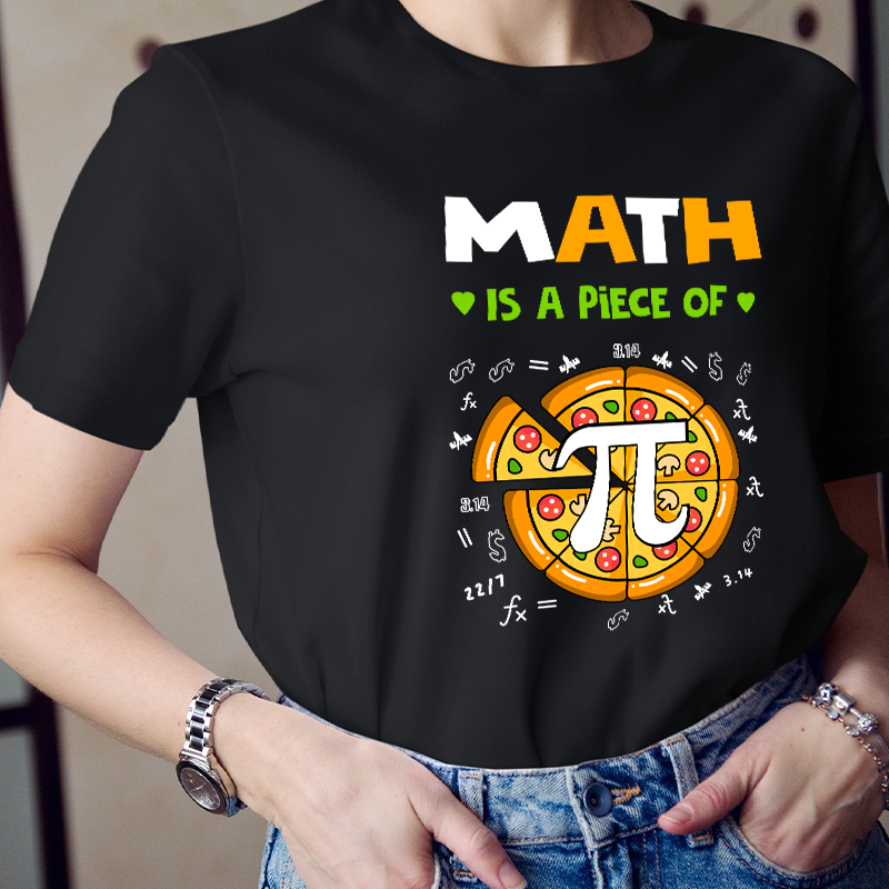 Math Is A Piece Of π Teacher T-Shirt