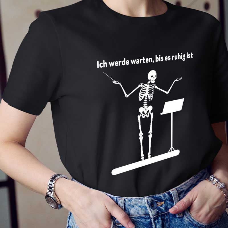 Ich Werde Warten, Bis Es Ruhig Ist Lehrer T-Shirt