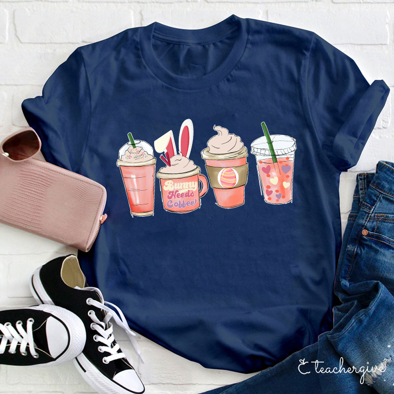 Bunny Needs Coffee Easter Teacher T-Shirt