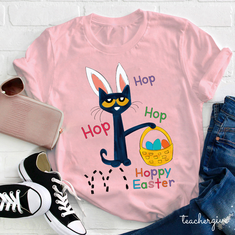 Hop Hop Hop Happy Easter Said Teacher T-Shirt