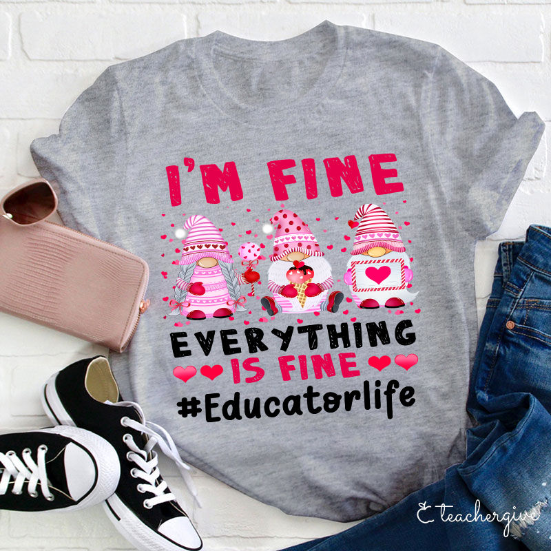 Personalized I'm Fine Everything If Fine Pink Vibes Teacher T-Shirt