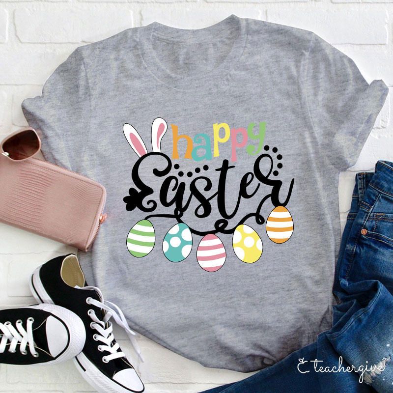 Happy Easter Eggs Teacher T-Shirt