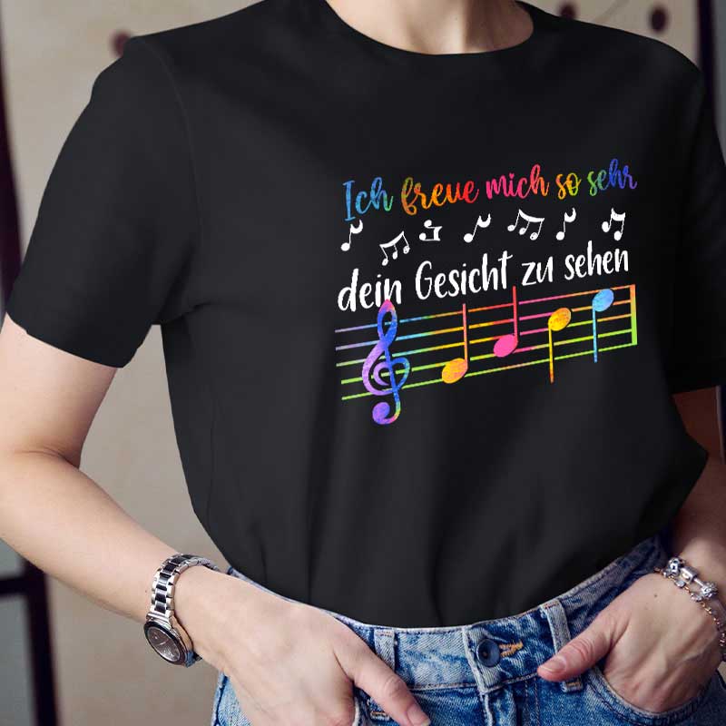 Ich Freue Mich So Sehr, Dein Gesicht Zu Sehen Lehrer T-Shirt