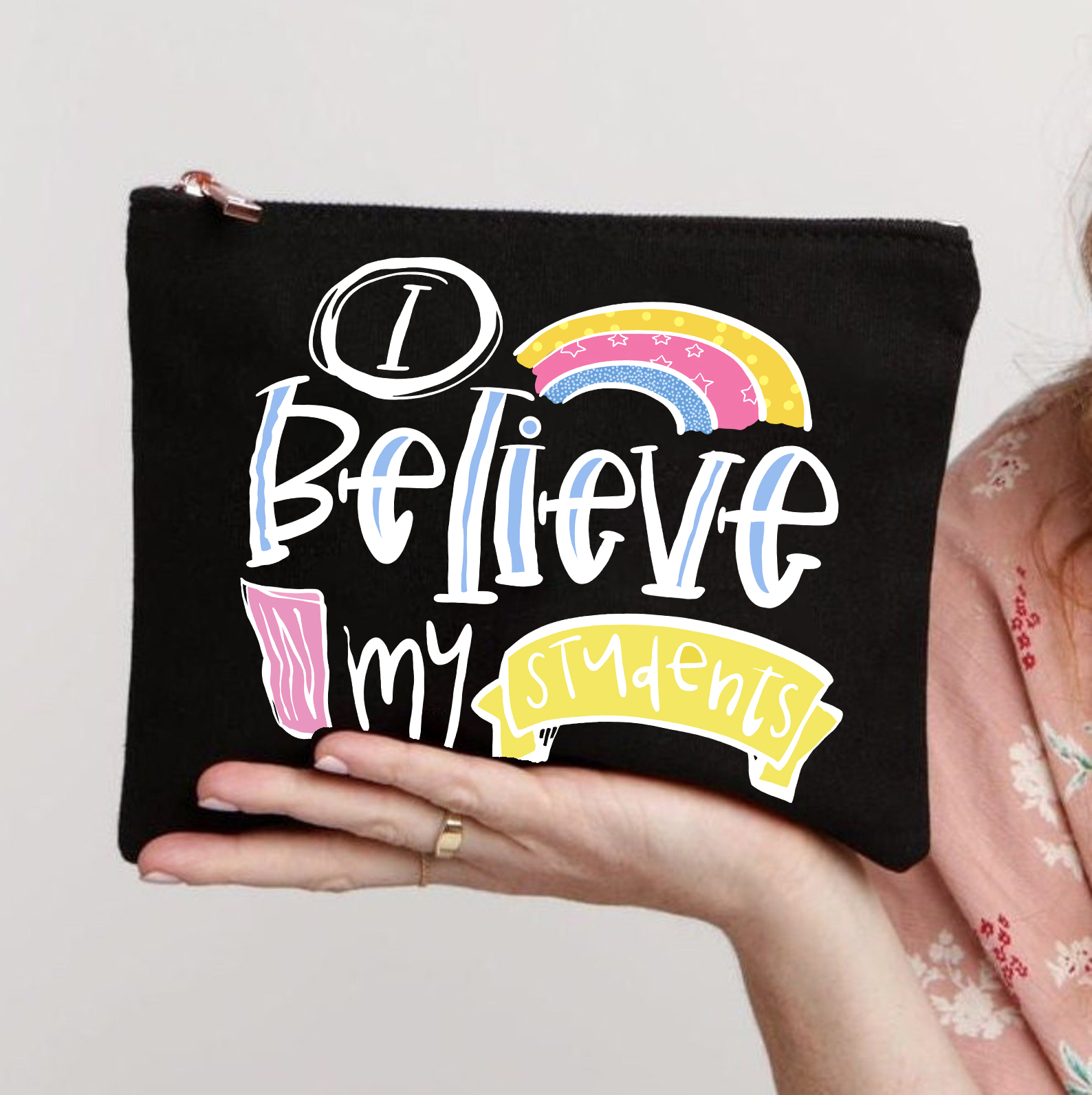 I Believe In My Students Makeup Bag