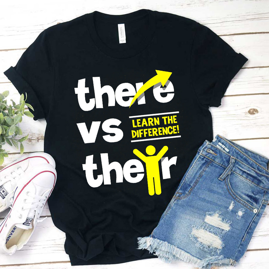There Vs Their Learn The Difference T-Shirt