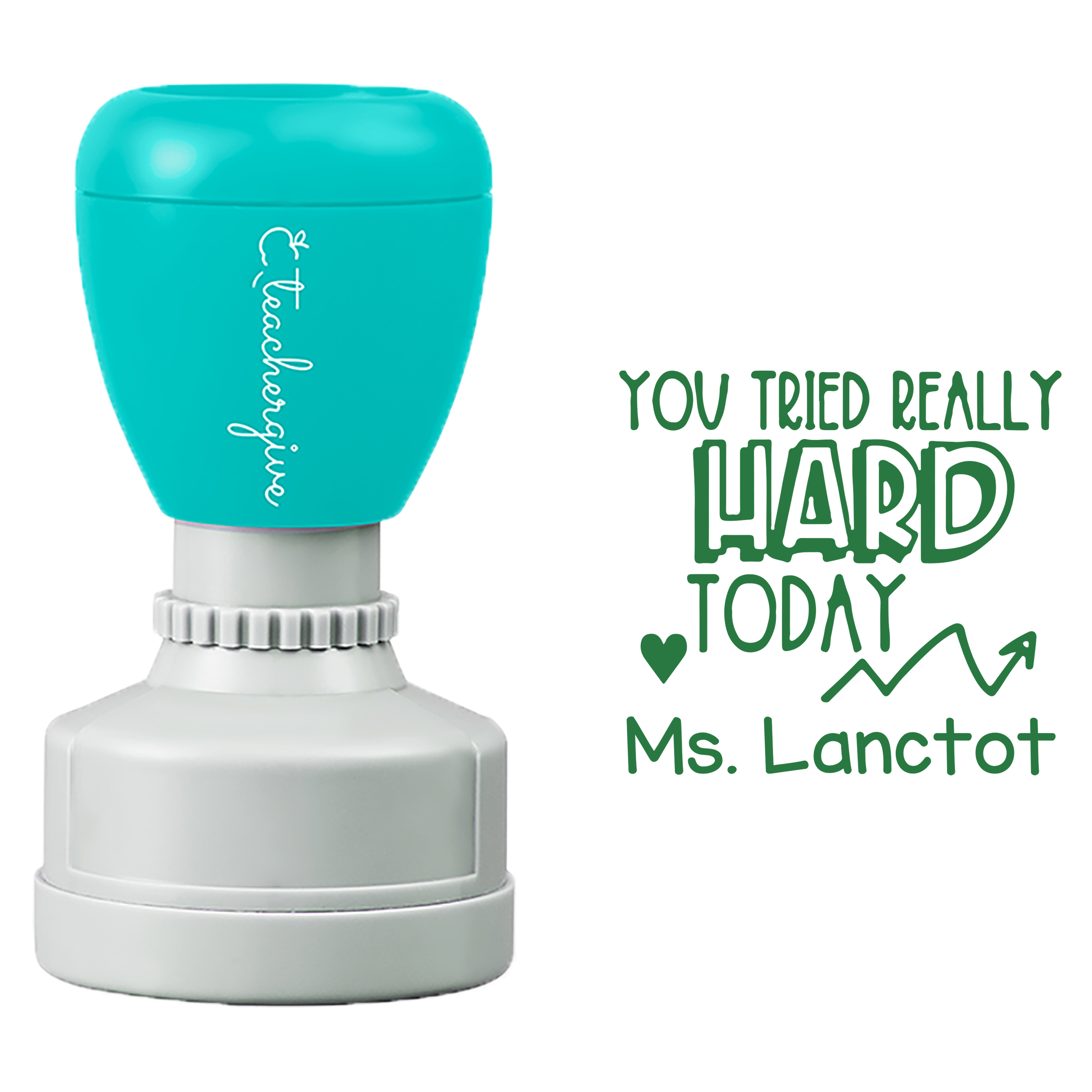 Personalized You Tried Really Hard Today Teacher Stamp