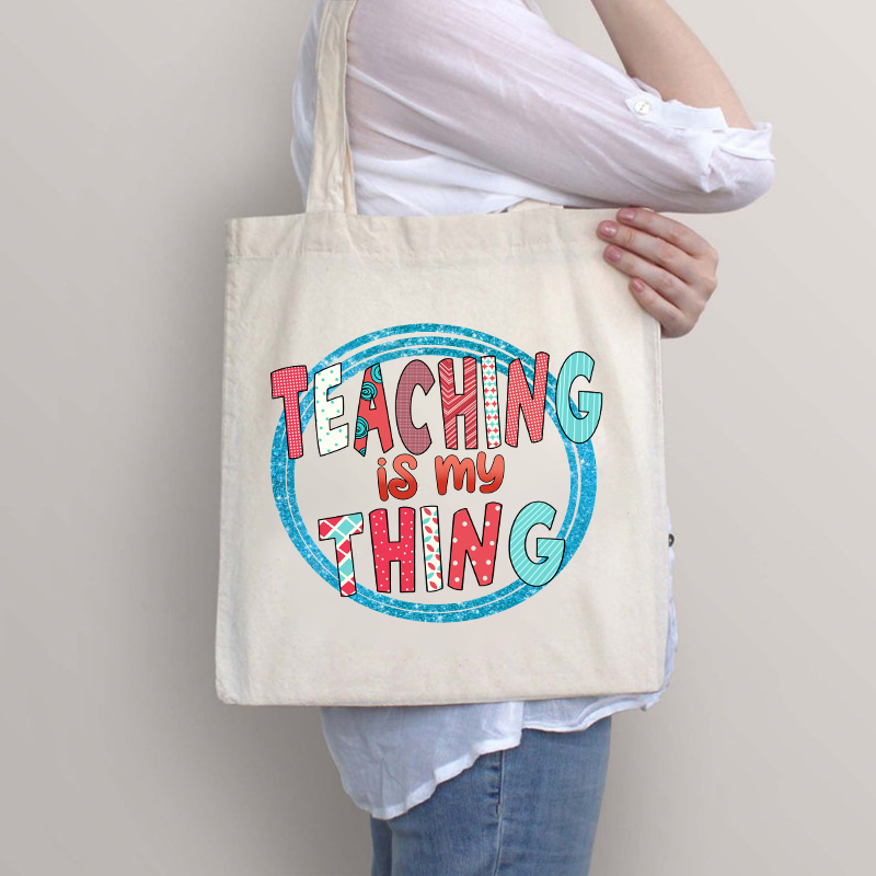 Teaching Is My Thing Pattern Tote Bag