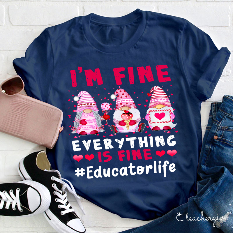 Personalized I'm Fine Everything If Fine Pink Vibes Teacher T-Shirt