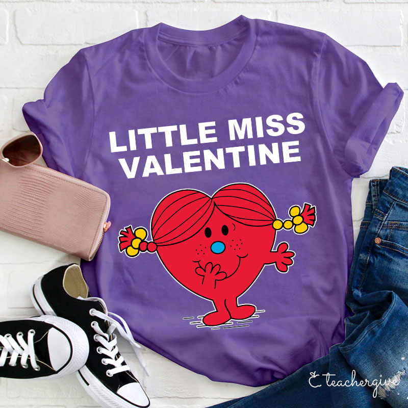 Little Miss Happy Valentine Teacher T-Shirt