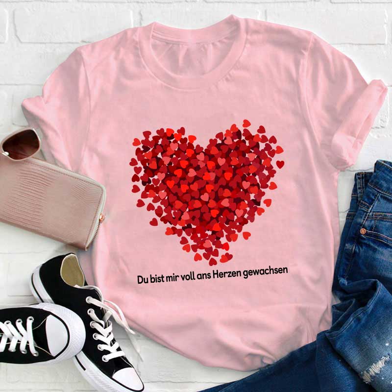 Lass Die Liebe Dein Herz Erfüllen Lehrer T-Shirt