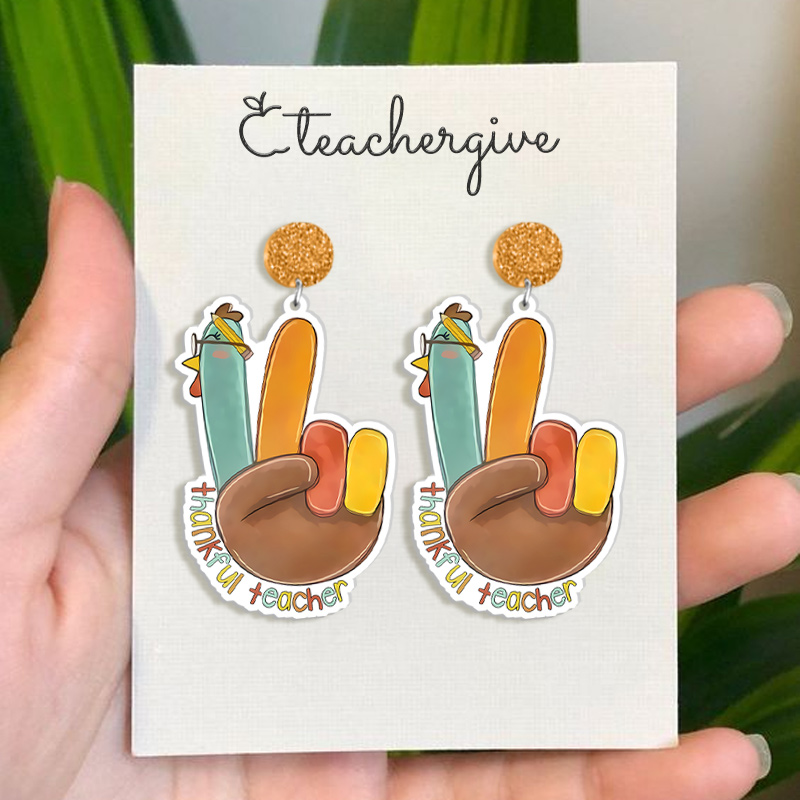 Funny Turkey Thankful Teacher Acrylic Earrings