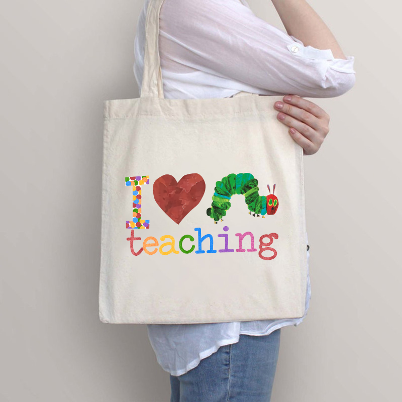 I Love Teaching Caterpillar Tote Bag