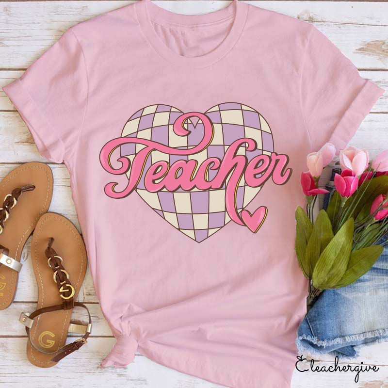 Love To Be A Teacher T-Shirt