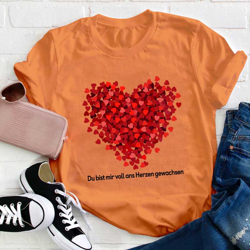 Lass Die Liebe Dein Herz Erfüllen Lehrer T-Shirt