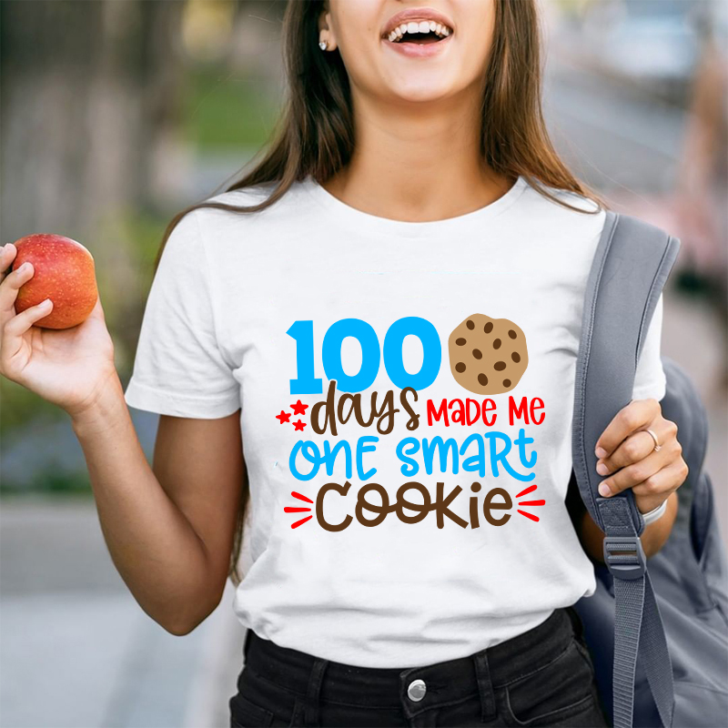100 Days Made Me One Smart Cookie Teacher T-Shirt