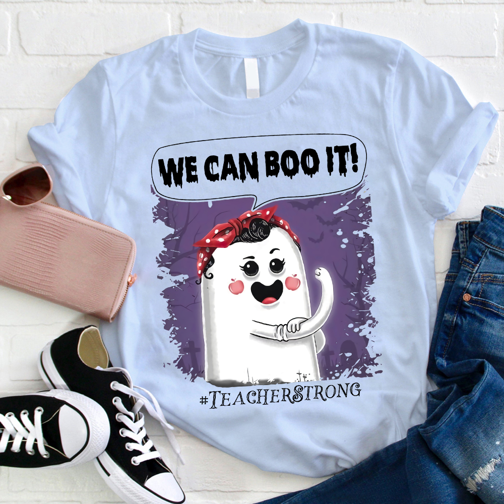 We Can Boo It T-Shirt