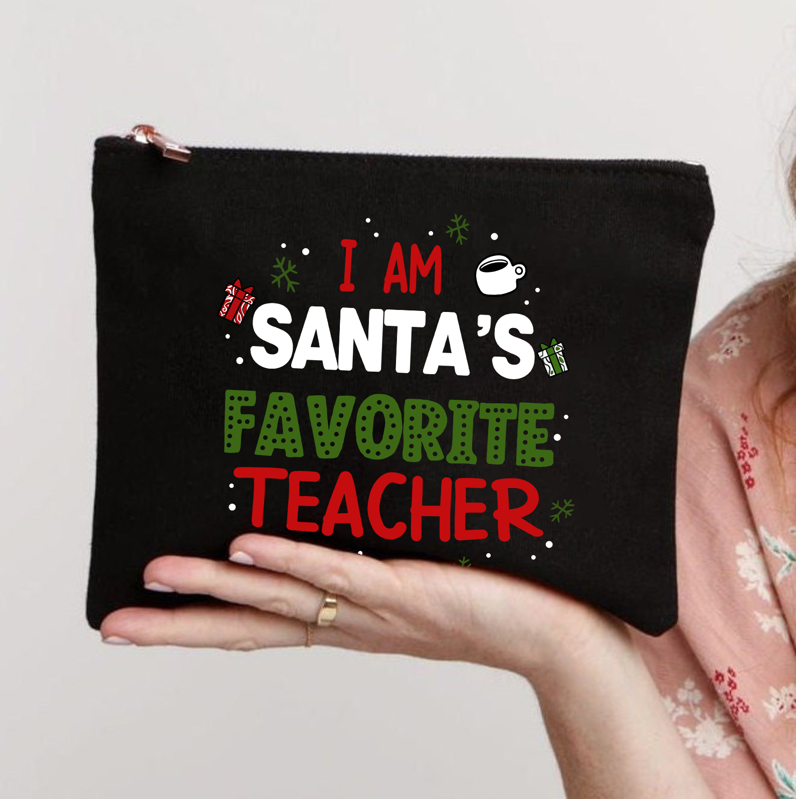 I Am Santa's Favorite Teacher Makeup Bag