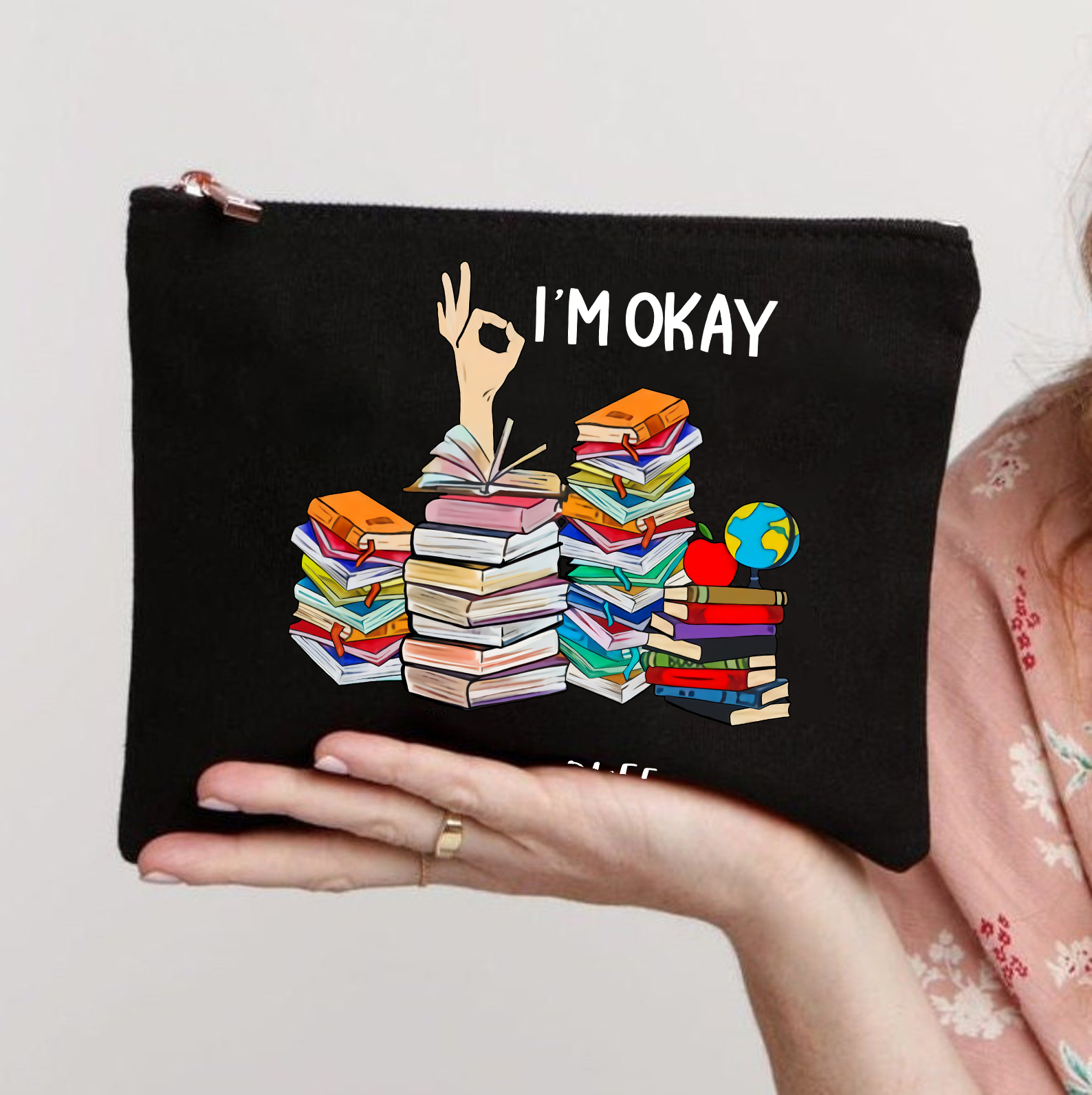 I'm Okay Teacherlife Makeup Bag