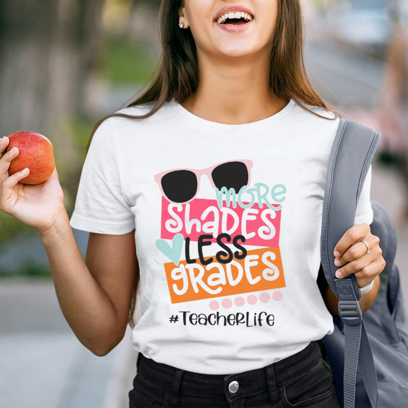 More Shades Less Grades T-Shirt