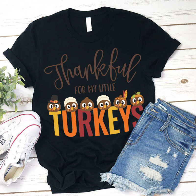 Personalized Thankful For My Little Turkeys Teacher T-Shirt