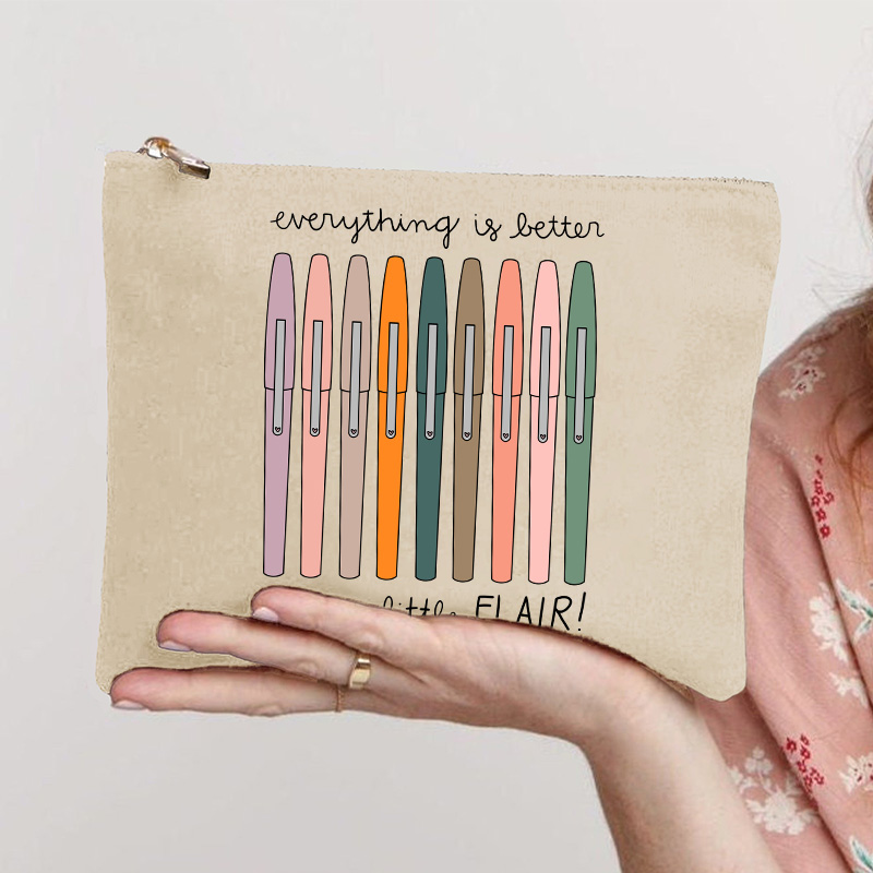 Everything Is Better With A Little Flair Makeup Bag