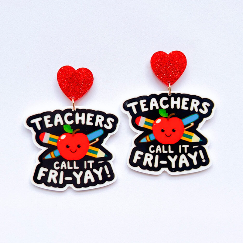 Call It  Friday Teacher Earrings