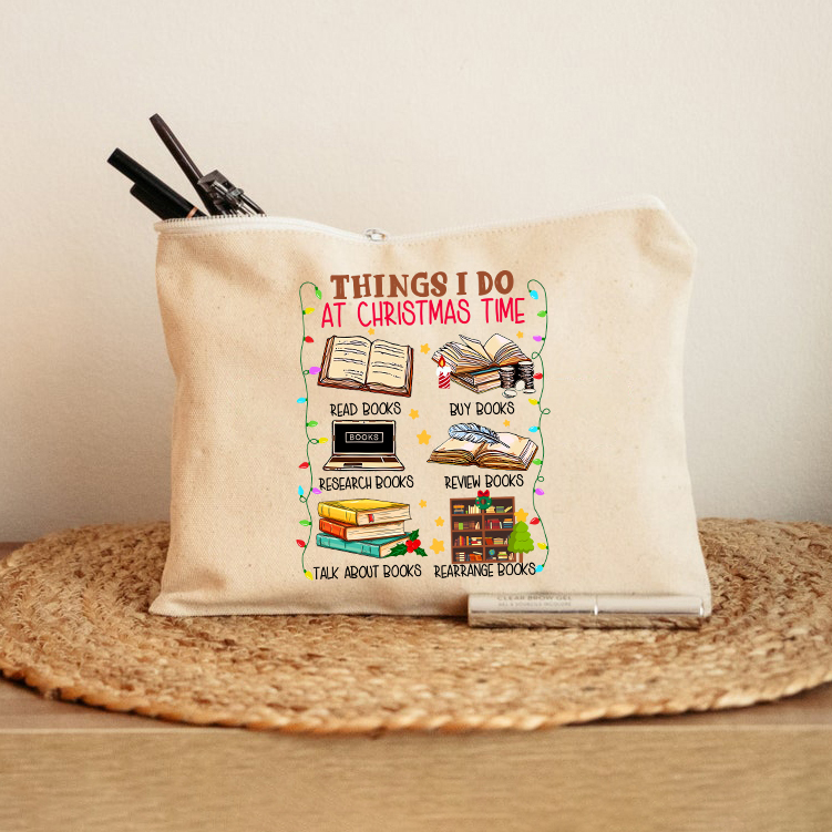 Things I Do At Christmas Time Makeup Bag