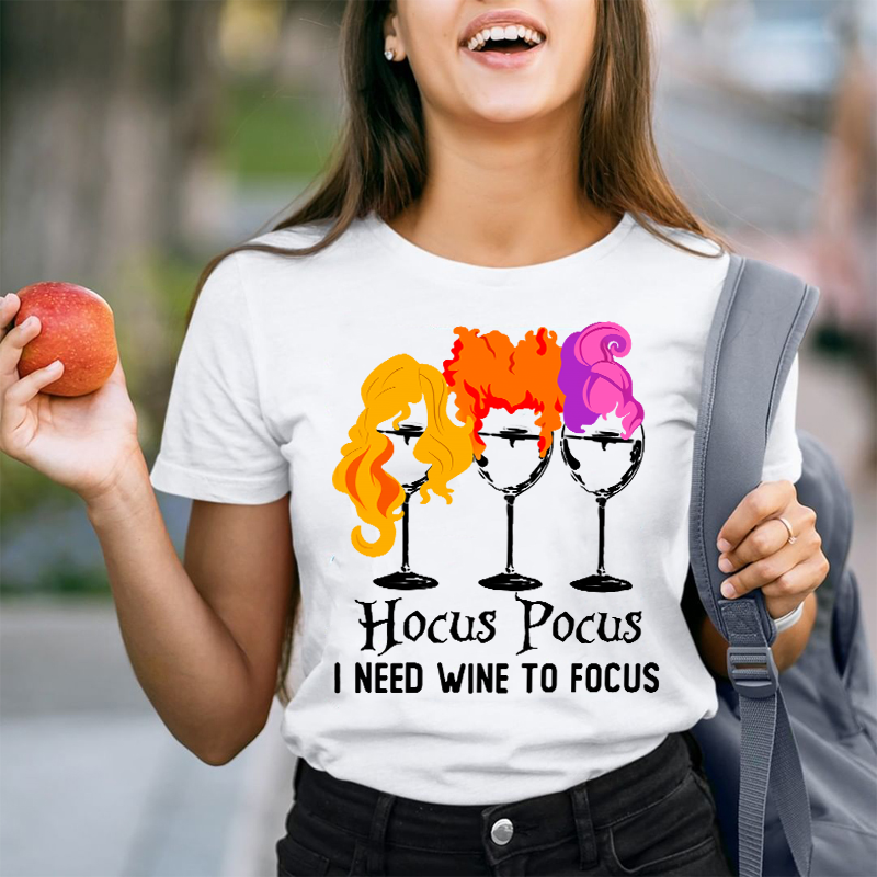 Hocus Pocus I Need Wine To Focus T-Shirt