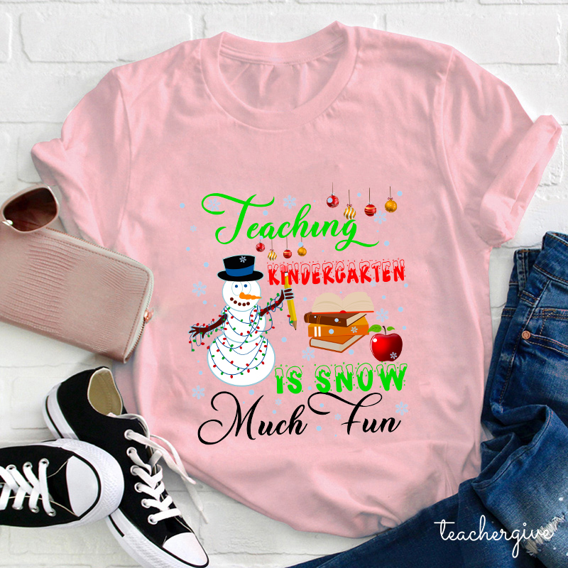 Personalized Teaching Is Snow Much Fun Teacher T-Shirt