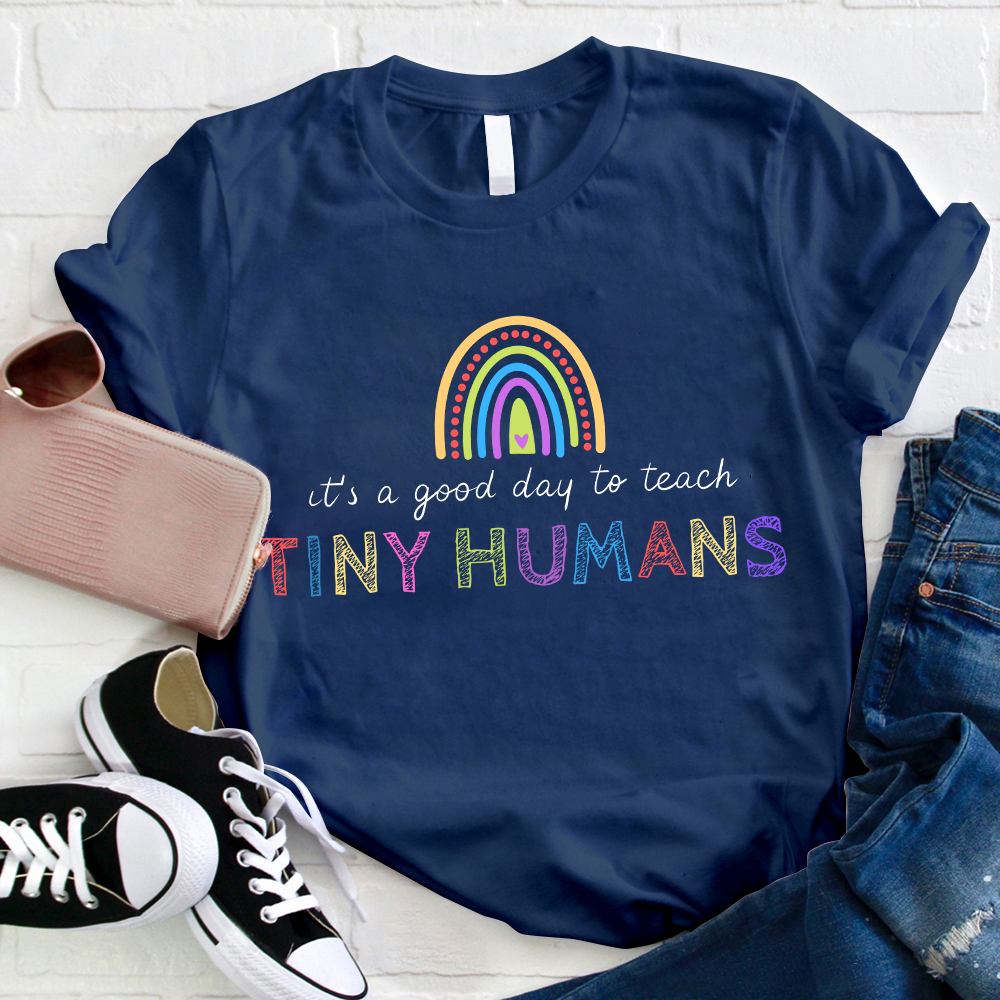 It's a Good Day To Teach T-Shirt
