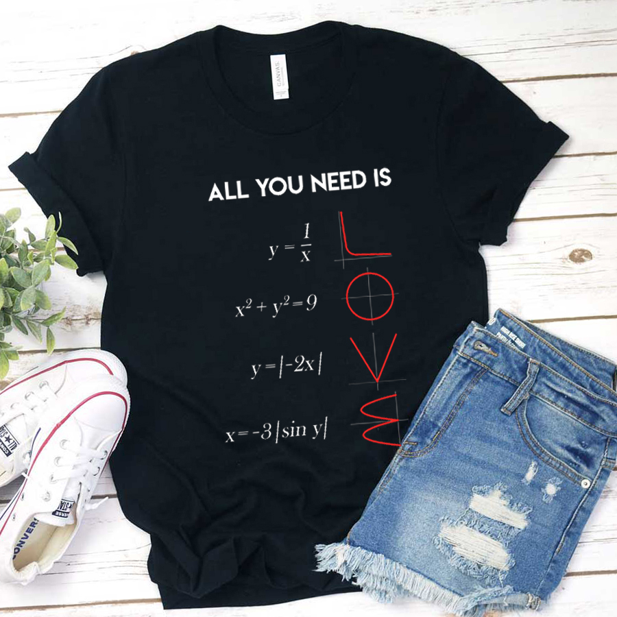 All You Need Is Love T-Shirt