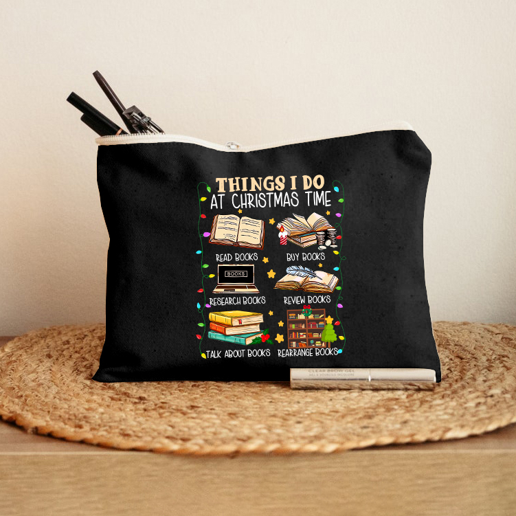 Things I Do At Christmas Time Makeup Bag
