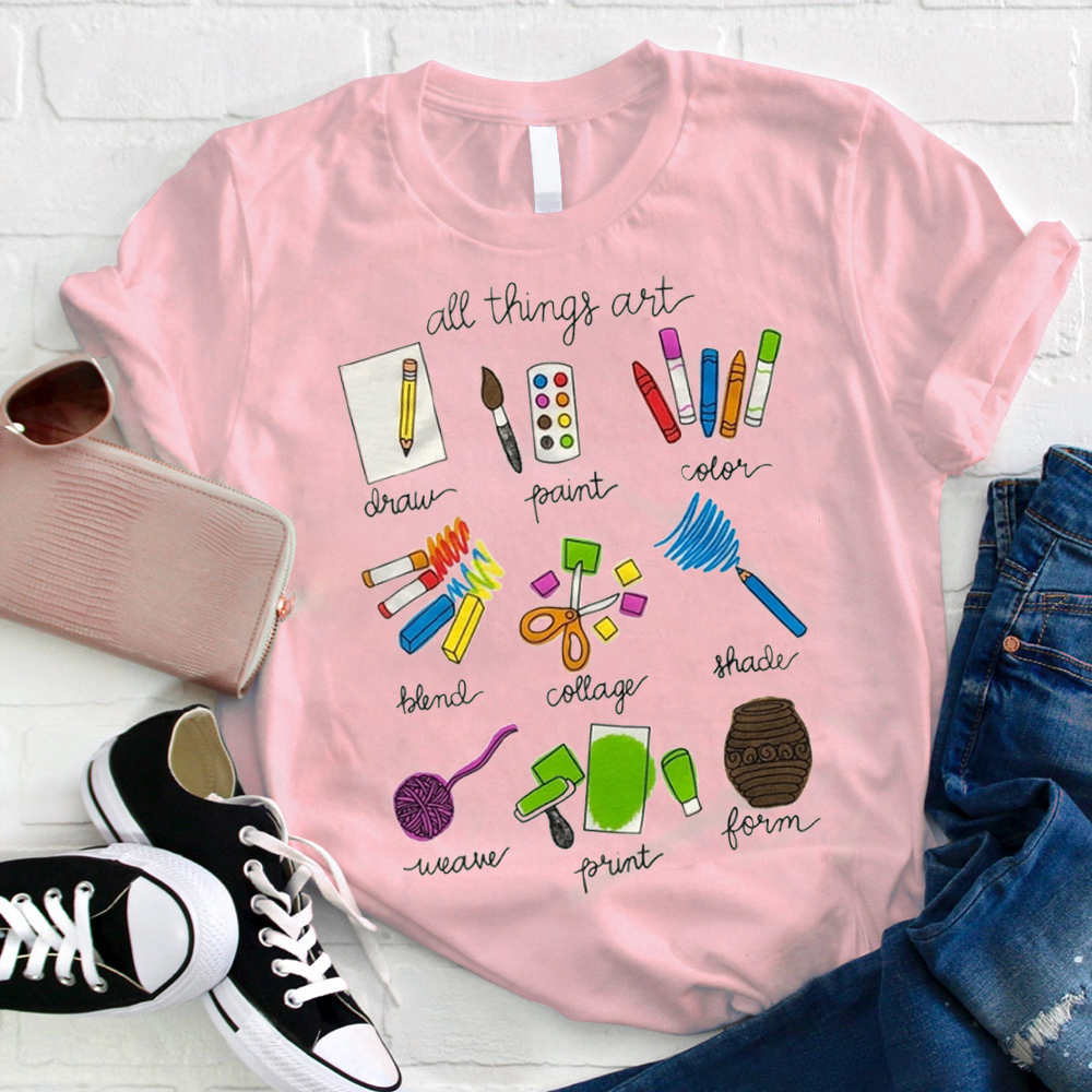 All Things Art Teacher T-Shirt