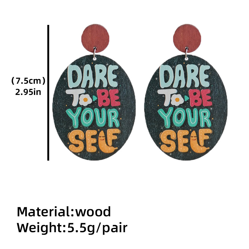 Dare To Be Your Self Wooden Earrings