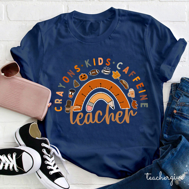 Crayons Kids Caffeine Teacher T-Shirt