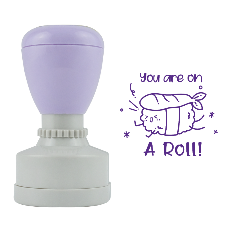 You're On A Roll Stamp
