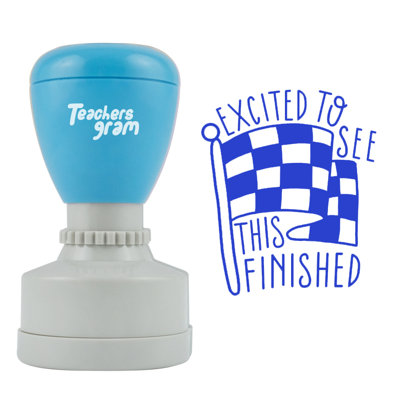 Ich freue mich, dies fertig zu sehen Lehrer Stempel