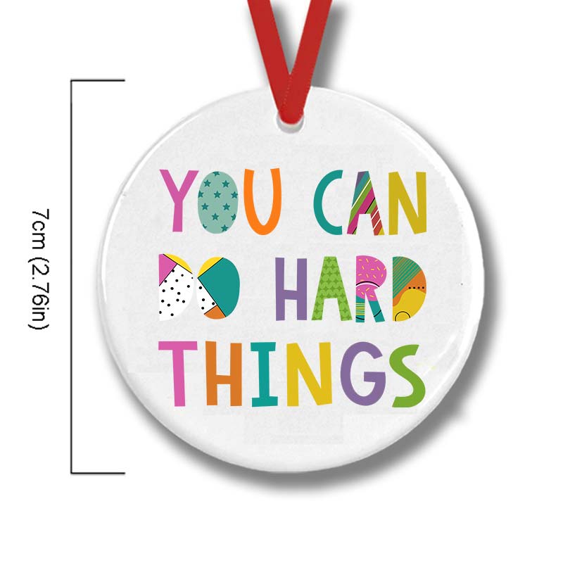 You Can Do Hard Things Kinds Of Patterns Ceramic Ornament