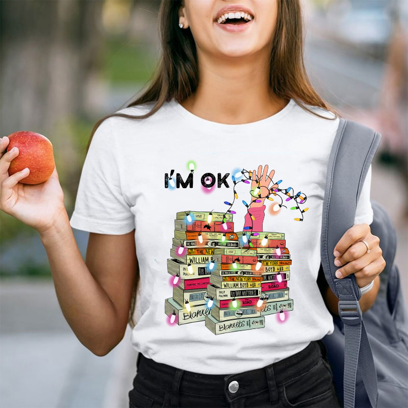 I'm Ok Just Immerse Myself In A Sea Of ​​Knowledge Teacher T-Shirt