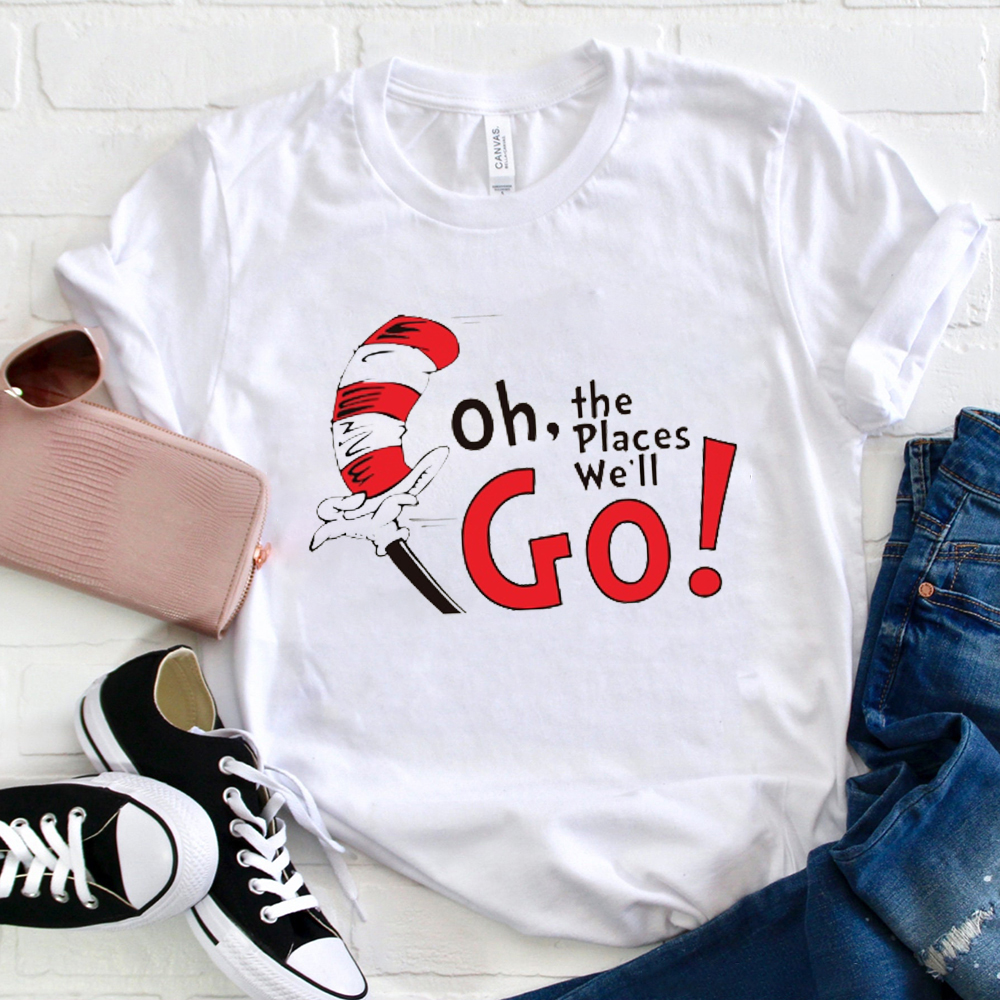 Oh The Places We'll Go T-Shirt
