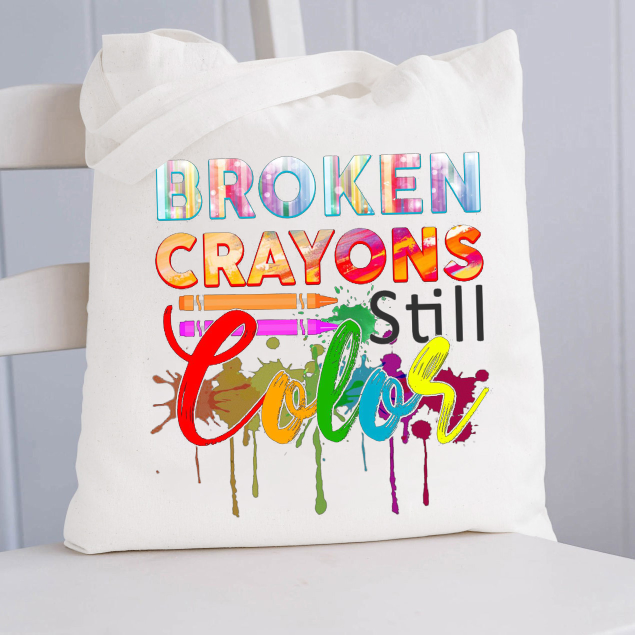 Broken Crayons Still Color Tote Bag