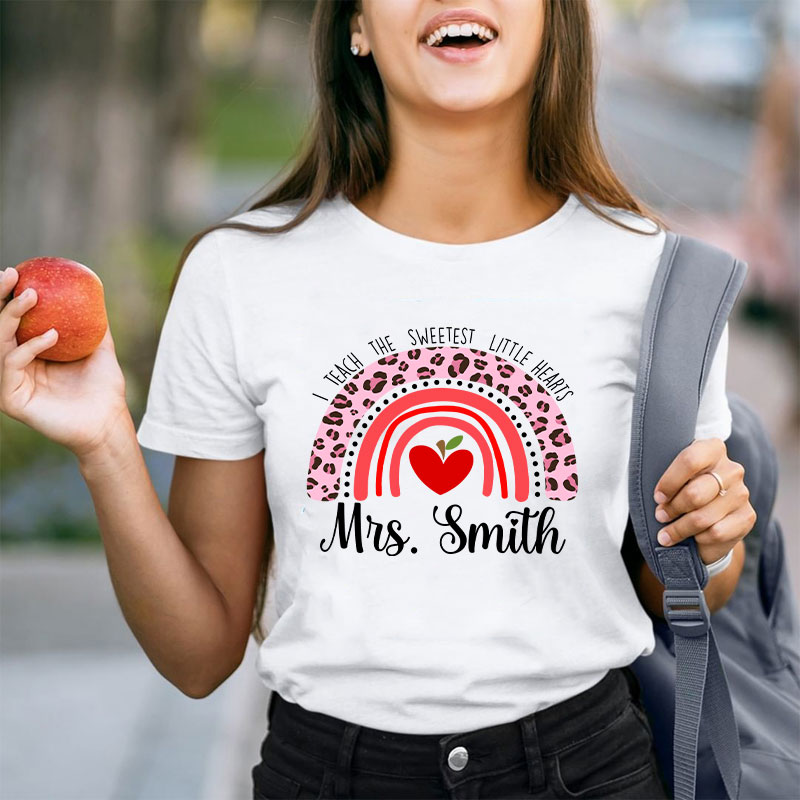 Personalized I Teach The Sweetest Little Hearts Teacher T-Shirt