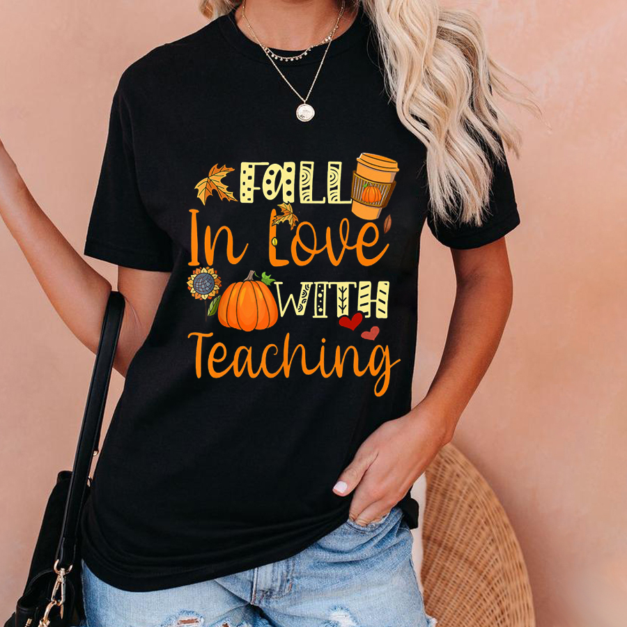 Fall In Love With Teaching T-Shirt