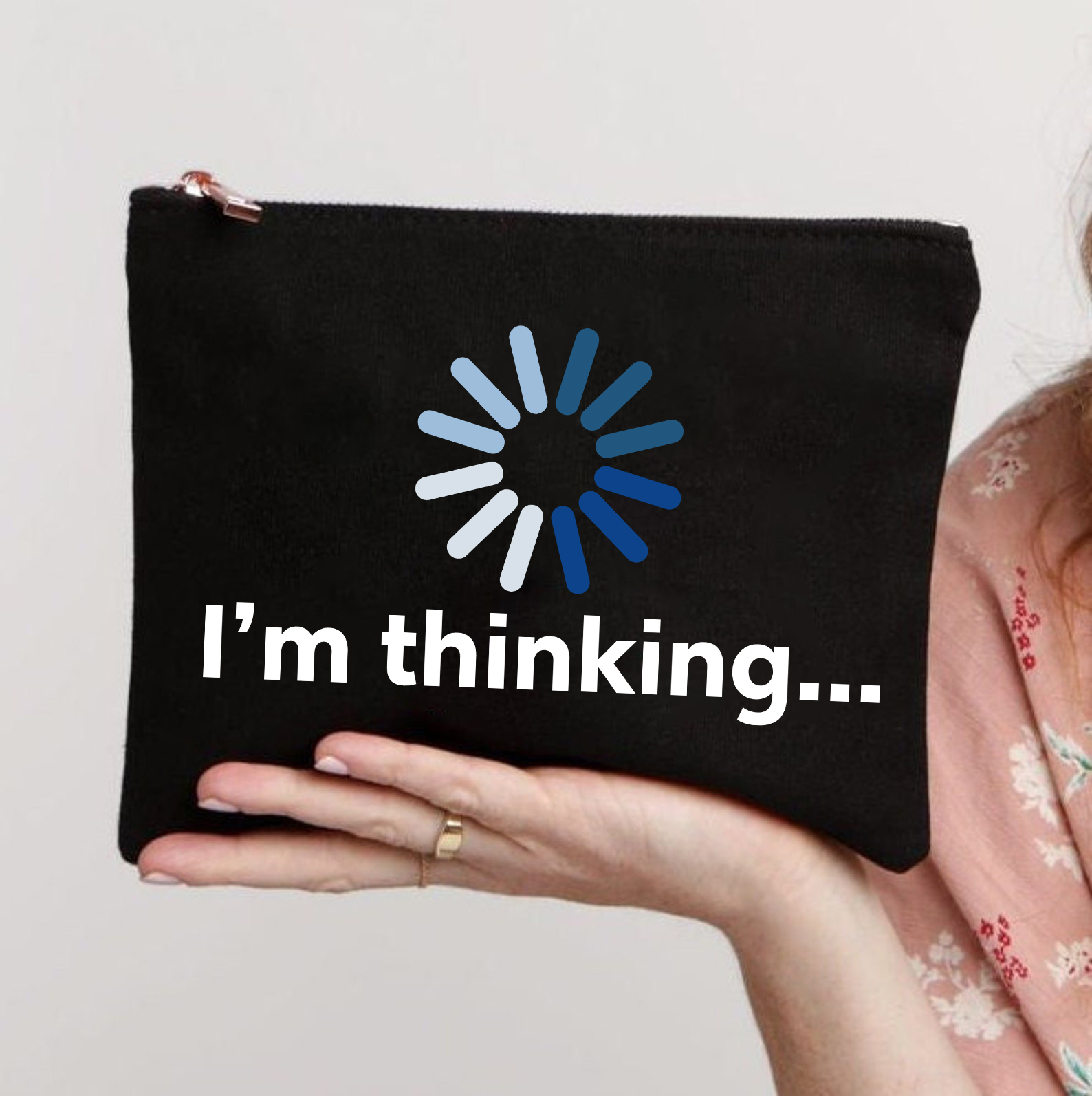 I'm Thinking Teacher Makeup Bag