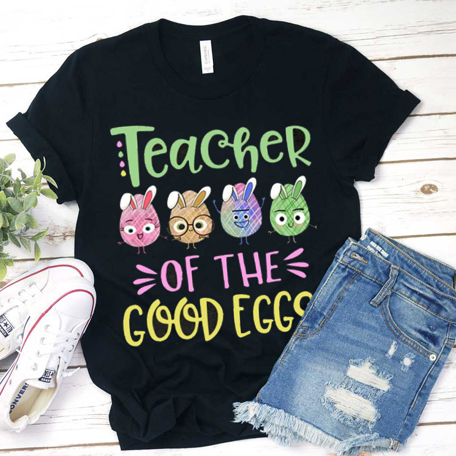 Teacher Of The Good Eggs T-Shirt