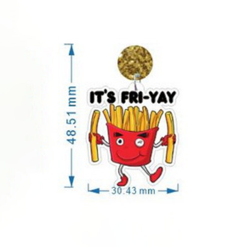 It's Fri-day Humorous Acrylic Earrings